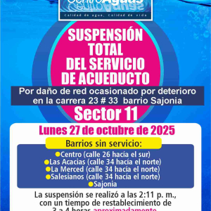 Suspensión total del servicio de acueducto del sector 11