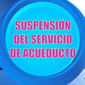Boletín 031-25 Suspensión parcial del servicio de acueducto en el sector 12