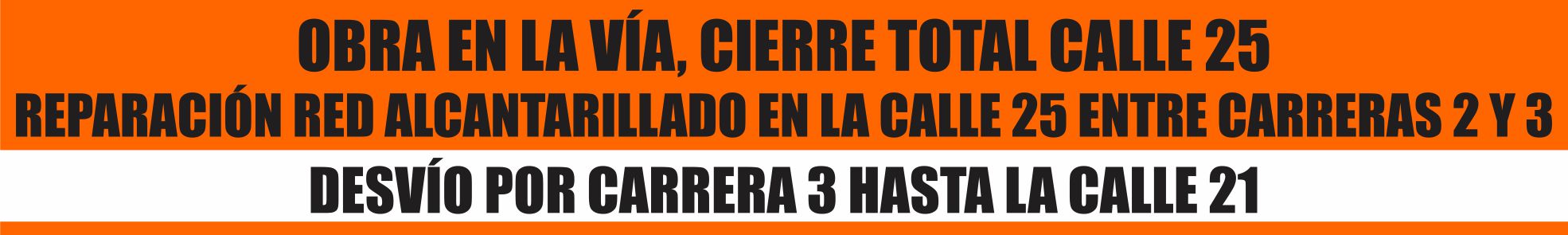  cierre por obra de alcantarillado
