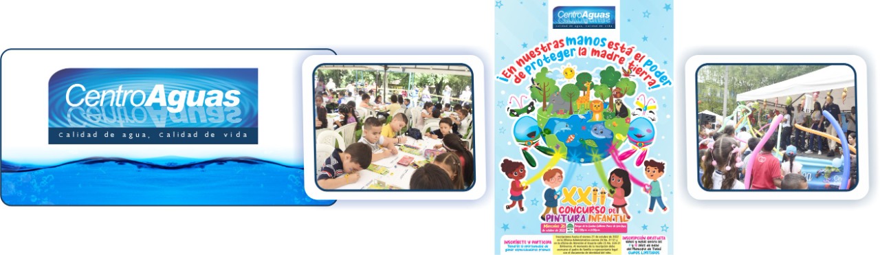 Tradicional Concurso de Pintura Infantil de CENTROAGUAS S.A. ESP Diseño con dos imágenes del concurso de pintura de versiones anteriores y el afiche oficial 2022
