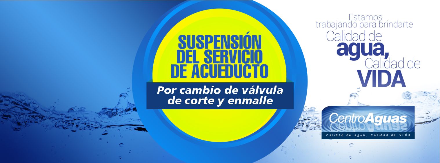 Boletín 038-25 Suspensión total del servicio de acueducto en el sector 11 Boletín 038-25 Suspensión total del servicio de acueducto en el sector 11