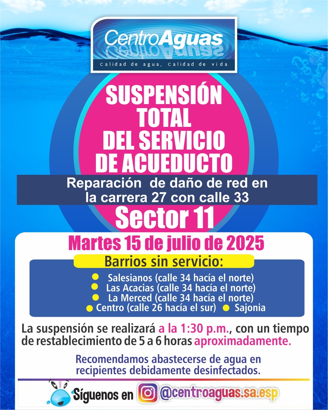 Suspensión total del servicio de acueducto en el sector 11