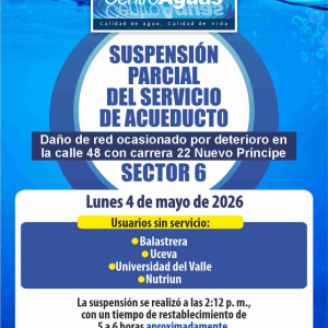 Suspensión parcial del servicio de acueducto del sector 6