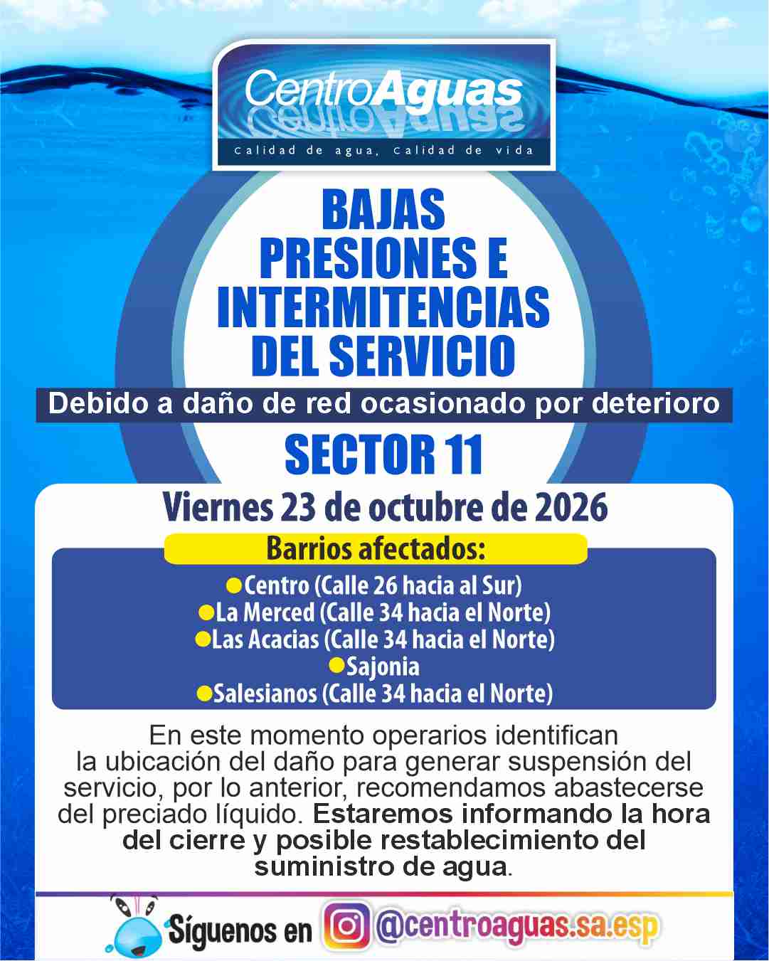 Bajas presiones e intermitencias en el sector 11